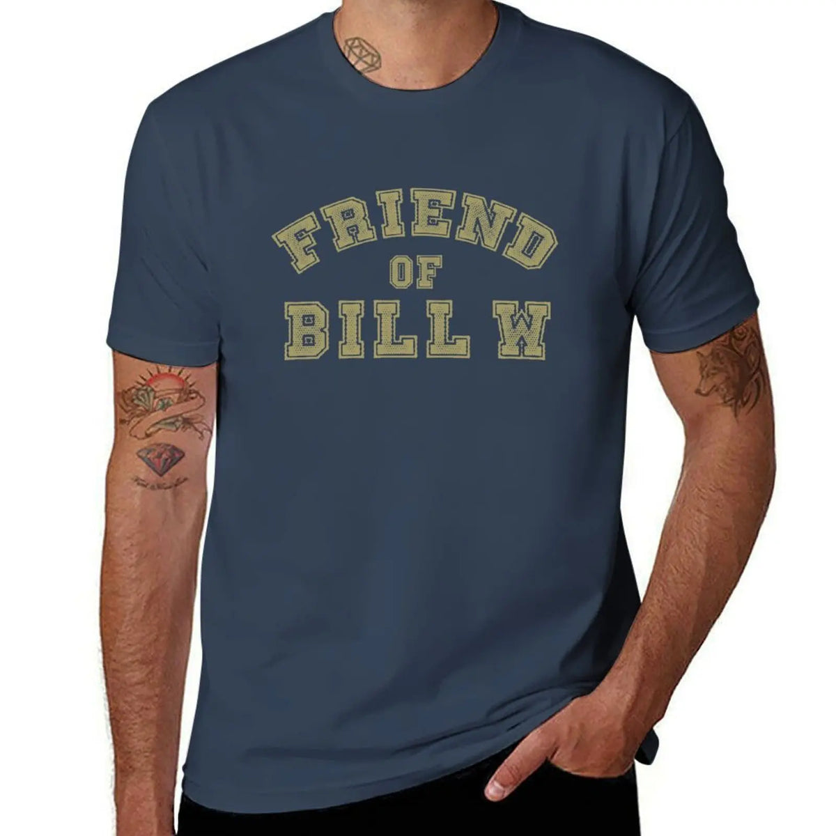 Friend of Bill W Recovery, Clean and Sober, Big Book, AA quotes, and Sober AF Sobriety Sayings T-Shirt