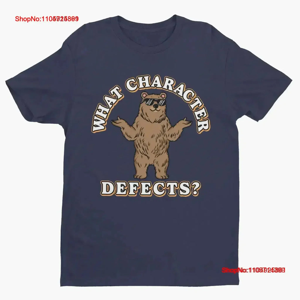 Funny Recovery T Shirt What Character Defects AA Big Book Sobriety 12 Step Program NA Moral Inventory vintage Washed vintage